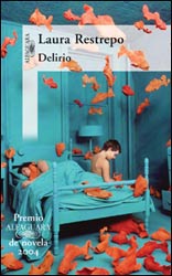 El Delirio , Laura Restrepo